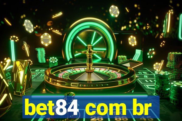 bet84 com br